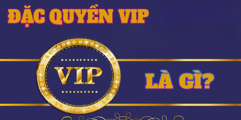 Ưu đãi khủng dành cho hội viên VIP Kubet